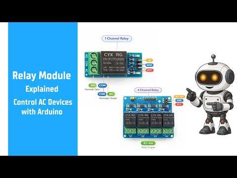 Relay Module Explained | Control AC Devices with Arduino | Single & 4 Channel Relay Working