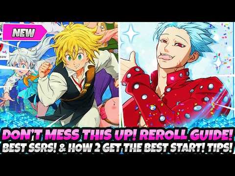 *DON'T MESS THIS UP!* REROLL GUIDE! BEST SSRs TO PICK! HOW TO GET A PERFECT START! TIPS (7DS Origin