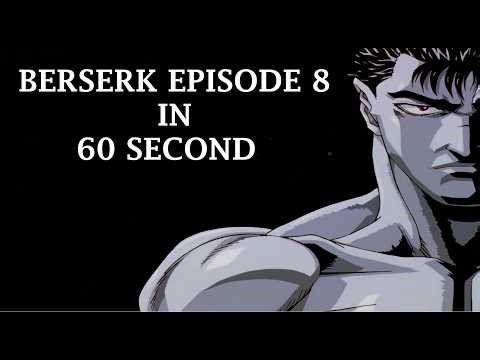 II BERSERK 1997 II Episode 8 Vibe In One Minute II