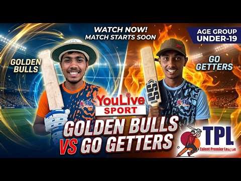 HIGHLIGHT TALENT PREMIER LEAGUE LIVE MATCH || TPL Go Gatters U-19 vs TPL Golden Bulls U-19 Match-1