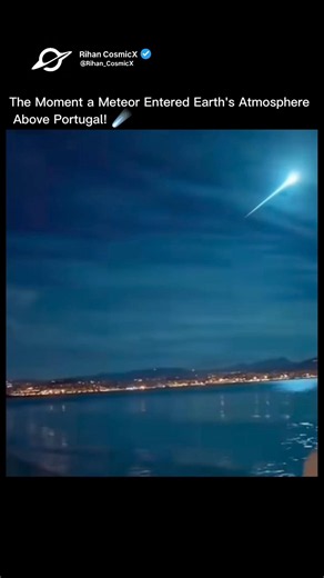 🚨 A Rare Meteor Caught on Camera Above Portugal! ☄️