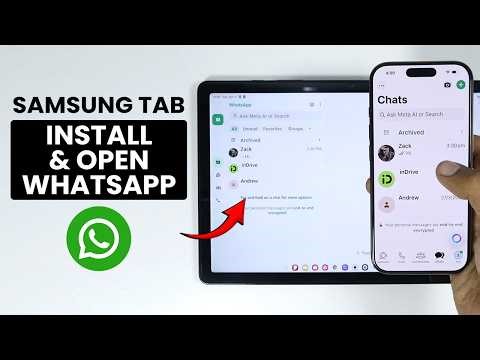How to Install and Set Up WhatsApp on Any Samsung Tab