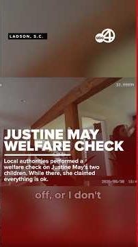 'They are fine': Justine May tells law enforcement everything is ok during a welfare checks