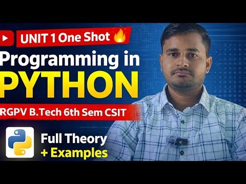 Programming in Python Unit 1 One Shot 🔥 | RGPV B.Tech 6th Sem CSIT | Full Theory + Examples