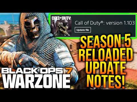 FULL SEASON 5 RELOADED UPDATE PATCH NOTES! (WARZONE GRAPPLES REMOVED, META UPDATE, & More)