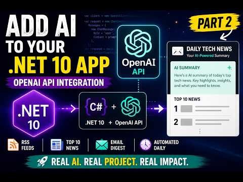 Add AI to Your .NET 10 App | OpenAI API Integration with C#
