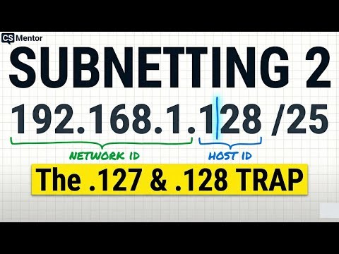 Subnetting The /25: The .127 & .128 TRAP