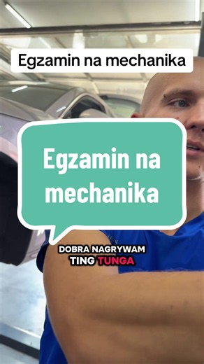 Egzamin na mechanika: Teoria to jedno, praktyka to inna sprawa