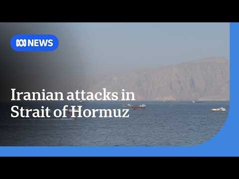 Iran opens fire on ships in Strait of Hormuz as Tehran resumes blockade | ABC NEWS