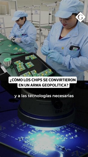 ¿Los Chips son el nuevo "petróleo" que se disputan EE.UU. y China? | Gestión Mundo