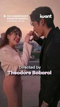 #TheChambermaidsDaughterSeason2 Trailer | Watch it on iWant!