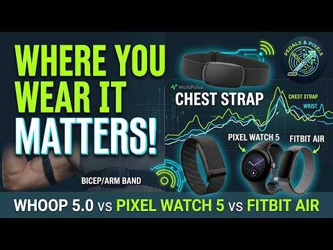 Where You Wear It Matters! Whoop 5.0 vs Pixel Watch 5 vs Fitbit Air