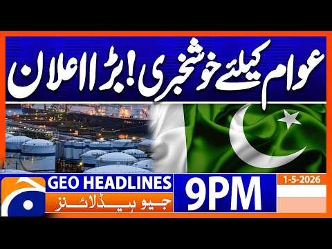 Good News for Public - BIG Announcement | Geo News 9PM Headlines 1st May 2026