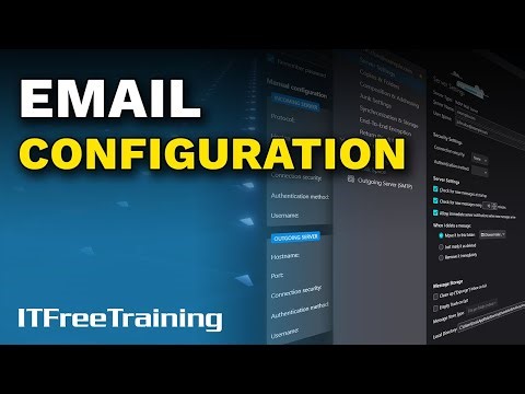 Email Configuration - CompTIA A+ 220-1101 – 8.9