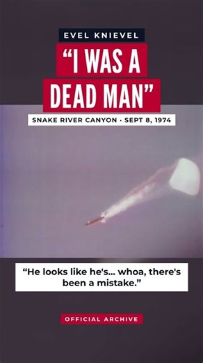 “I Was a Dead Man”: Evel Knievel on the Snake River Canyon Jump (1974)