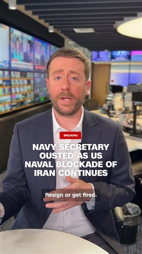 Navy secretary ﻿ousted as US naval blockade of Iran continues