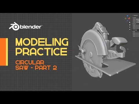 Blender - Modeling a Circular Saw - Part 2