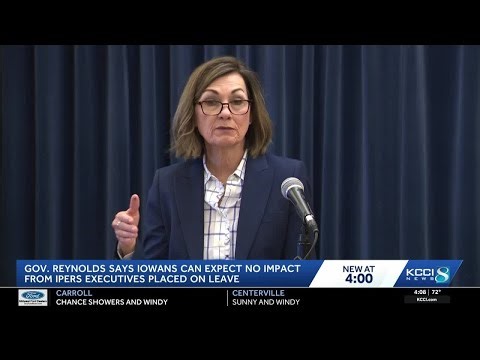 Governor Reynolds: IPERS leadership changes will not affect participants