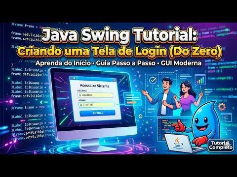 Java Swing Interface Gráfica - Construindo Login do Zero