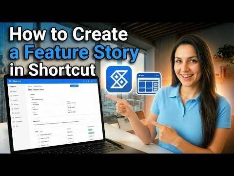 How to Create a Feature Story in Shortcut