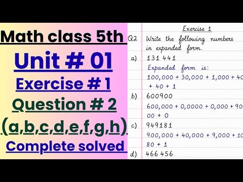 Math class 5th || Unit # 1 || Exercise # 1|| Question # 2 || Expanded form || Math Mentor
