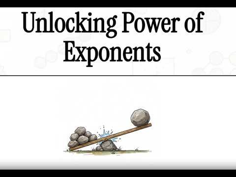 Unlocking Power of Exponents