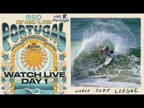 🔴 WATCH LIVE - MEO Rip Curl Pro Portugal presented by Corona Cero 2026 - Day 1