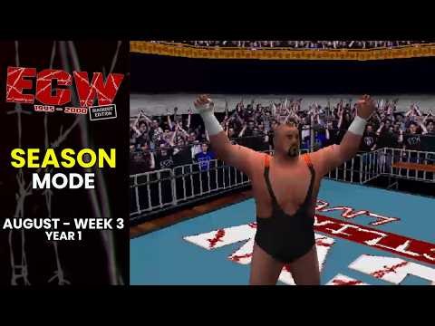 WWF SmackDown! 2: ECW Blackout Season Mode | August - Week 3 [Year 1]