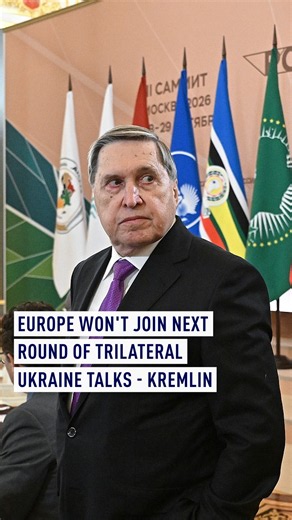 Europe won't join next round of trilateral Ukraine talks - Kremlin