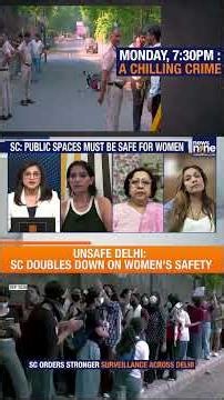 Women’s Safety in India: Why Ground-Level Action Matters | Police, CCTV & Fast-Track Courts