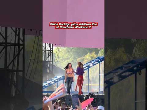 Olivia Rodrigo and Addison Rae perform drop dead at Coachella