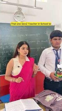 That one genz teacher in school 👩‍🏫 # shorts #sejalgabashorts #school