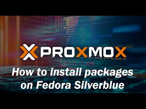 How To Install Packages On Immutable OS Fedora Silverblue