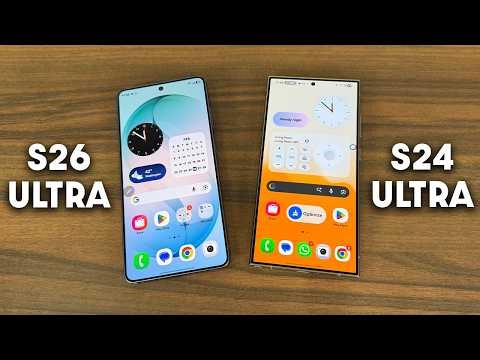 Samsung Galaxy S26 Ultra vs S24 Ultra - Should You Upgrade?