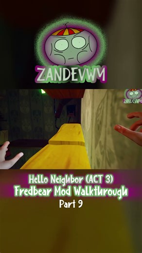 ACT 3 // Fredbear Mod Walkthrough // Hello Neighbor // Short #9