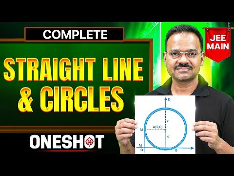 Complete STRAIGHT LINES & CIRCLES in One Shot || All Concepts & PYQ's || JEE Main