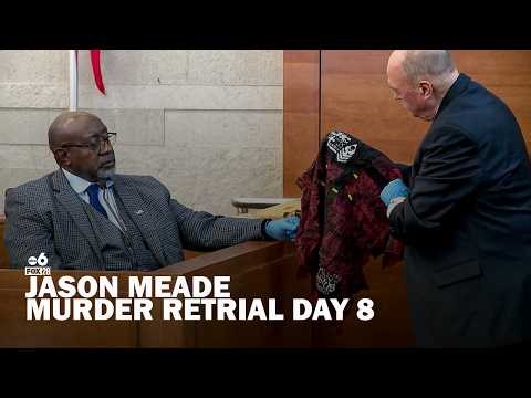 Jason Meade murder retrial: Day 8