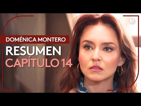 Doménica Montero | Capítulo 14 - Resumen