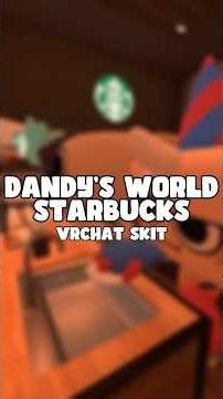 DANDY'S WORLD WORK IN STARBUCKS | Dandy's World | #vrchat #dandysworld #shelly #sprout #goob #yatta