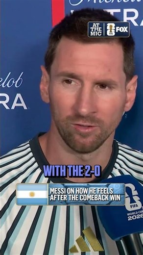 Messi speaks on how he feels after Argentina's historic comeback over Egypt