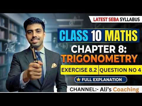 Must Watch Before Exam 😱 Class 10 Trigonometry Ex 8.2 Q4 Full Solution | SEBA 2026