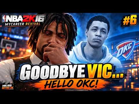Goodbye Vic… Hello OKC! | NBA 2K16 MyCareer Revival (2026) #6