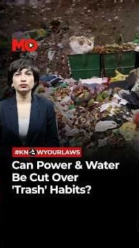 Will Your Power & Water Be Cut For Improper Disposal Of Garbage? | Mo of Everything