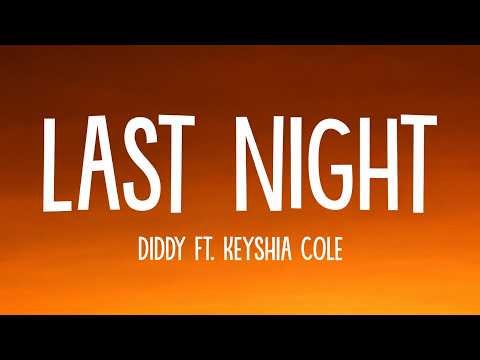 Last Night - Diddy Ft. keyshia Cole (Lyrics Song) || pop Song ||