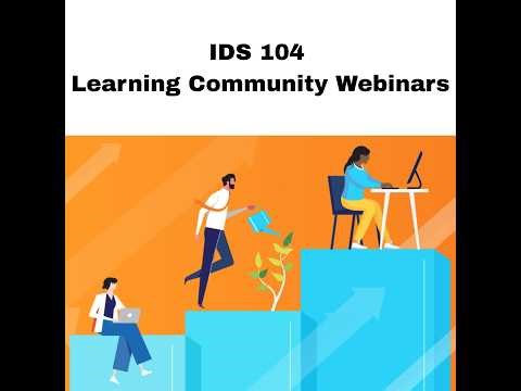 Module 8/Week 8 – IDS 104 Takeaways: Your Launchpad for Future Success C-2