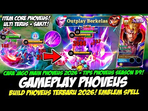CARA JAGO MAIN PHOVEUS 2026 + TIPS PHOVEUS SEASON 39❗BUILD PHOVEUS 2026❗GAMEPLAY PHOVEUS TOP GLOBAL