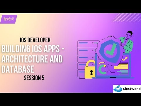 IOS Developer Session 5 : Building IOS Apps - Architecture and Database