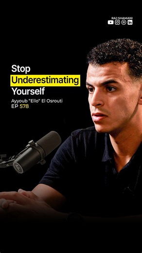 You Have No Idea What You're Capable Of - Ayyoub “Ello” El Osrouti | Raj Shamani #shorts