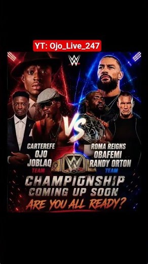 Carter Efe, Ojo & Jo Blaq vs. Roma Reigns, Oba Femi & Randy Orton