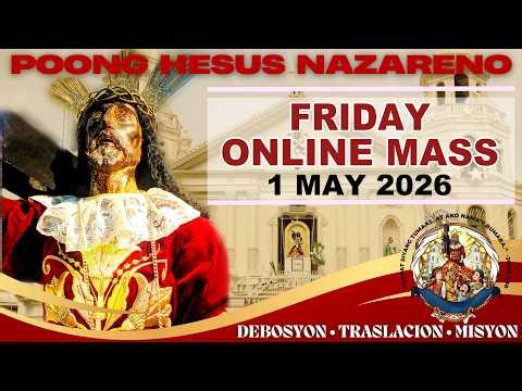 Quiapo Church Online Live Mass Today • 1 MAY 2026 • Friday (Healing Mass)